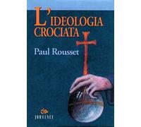 L'ideologia crociata