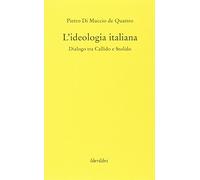 L'ideologia italiana. Dialogo tra Callido e Stolido