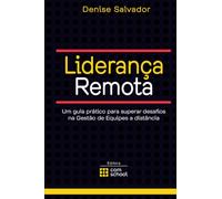 Liderança Remota: Um guia prático para superar desafios na Gestão de Equipes a distância