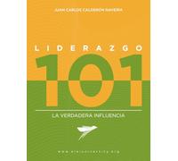 Liderazgo 101: La verdadera Influencia