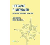 Liderazgo e innovación: Retratos de historia de la empresa