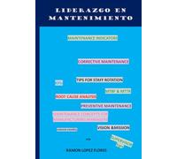 LIDERAZGO EN MANTENIMIENTO: GESTION DEL MANTENIMIENTO