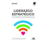 Liderazgo estratégico y gestión de la comunicación