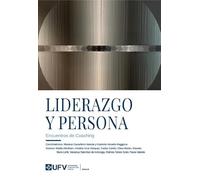 Liderazgo y persona: Encuentros de Coaching: 71