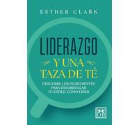 Liderazgo y una taza de té
