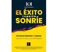 Lideres que Inspiran El Éxito También Sonríe (Tascabile) Líderes Que Inspiran