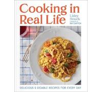 Lidey Heuck Cooking in Real Life (Copertina rigida)