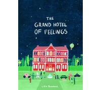 Lidia Brankovic The Grand Hotel of Feelings (Tascabile)
