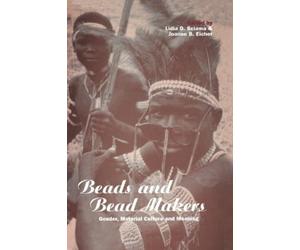 Lidia D. Sciama Beads and Bead Makers (Tascabile)