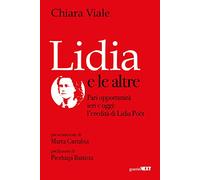 Lidia e le altre. Pari opportunità ieri e oggi: l'eredità di Lidia Poët