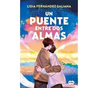 Lidia Fernández Ga Un puente entre dos almas / A Bridge Between Two (Tascabile)