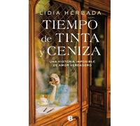 Lidia Herbada Tiempo de tinta y ceniza / Time of Ink and Ash (Tascabile)