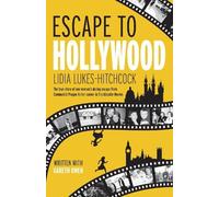 Lidia Lukes-Hitchcock Escape to Hollywood (Tascabile)