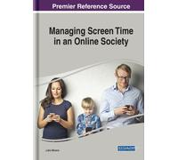 Lídia Oliveir Managing Screen Time in an Online Societ (Copertina rigida)