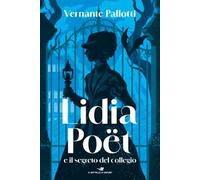 Lidia Poët e il segreto del collegio