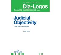 Lidia Rodak Judicial Objectivity: (Copertina rigida) DIA-LOGOS