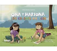 Lidia Rovira Cantera Lidiane Miran Ona y Mariona: Los colores mágic (Tascabile)