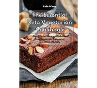 Lidia Wong The Essential Keto Vegetarian Cookbook (Tascabile)