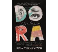 Lidia Yuknavitch Dora: A Headcase (Tascabile)
