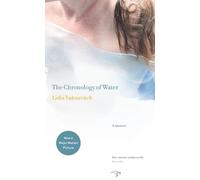 Lidia Yuknavitch The Chronology of Water (Tascabile)