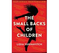 Lidia Yuknavitch The Small Backs of Children (Tascabile)