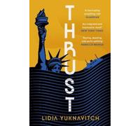 Lidia Yuknavitch Thrust (Tascabile)