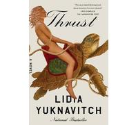 Lidia Yuknavitch Thrust (Tascabile)