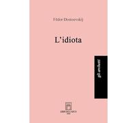 L'idiota. Ediz. integrale
