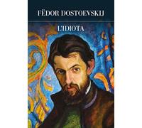 L'idiota. Ediz. integrale