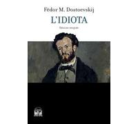 L'idiota. Ediz. integrale