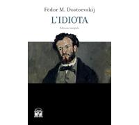 L'idiota. Ediz. integrale