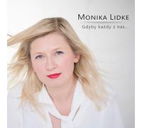 Lidke Monika - Gdyby Kazdy Z Nas...