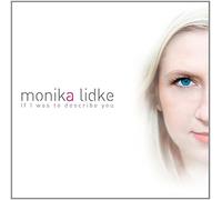 Lidke, Monika - If I Was To Describe You