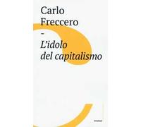 L'idolo del capitalismo
