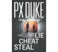 Lie Cheat Steal