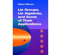 Lie Groups, Lie Algebras, And Some of Their Applications