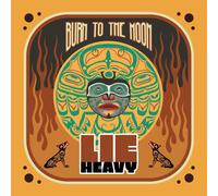 Lie Heavy Burn to the Moon (Vinyl LP) 12" Album Coloured Vinyl