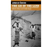 Lie of the Land: Challenging Received Wisdom on the African Environment