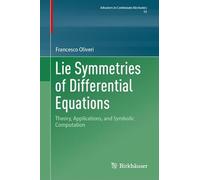 Lie Symmetries of Differential Equations: Theory, Applications, and Symbolic Computation