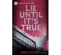 Jessie Weaver Lie Until It's True (Copertina rigida) Like Me Block You