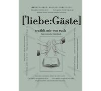 Liebe Gäste, erzählt mir von euch: Fragen, die bleiben | Ein modernes Gästebuch zum Ausfüllen | Ein Geschenk für Freunde, Gastgeber & besondere ... & Raum für gemeinsame Erinnerungen