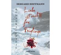 Liebe ist nichts für Feiglinge