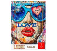 Liebe - sag ja (Tischkalender 2026 DIN A5 hoch), CALVENDO Monatskalender: Die Magie der Liebe.