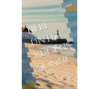 Liebe unter Rügens Sonne: Inselglück und Liebesbriefe