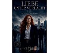 Liebe unter Verdacht: Band 4