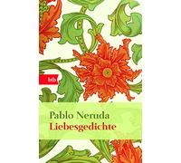 Liebesgedichte: 20 Liebesgedichte und ein Lied der Verzweiflung: 74354