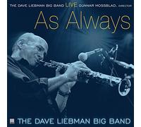 Liebman, Dave/Big Band - Live: As Always
