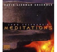 Liebman, David - John Coltrane's Meditations