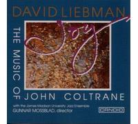Liebman, David - Joy-Music Of Coltrane