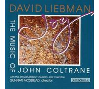 Liebman, David - Music Of John Coltrane: Joy